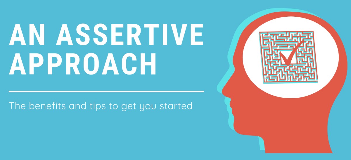 How To Be More Assertive At Work & In Life: 10 Easy Tips