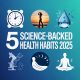 5 Science-Backed Health Habits That Actually Work in 2025